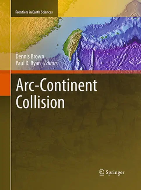 Arc-Continent Collision by Dennis Brown