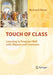 Touch of Class: Learning to Program Well with Objects and Contracts by Bertrand Meyer