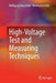 High-Voltage Test and Measuring Techniques by Wolfgang Hauschild