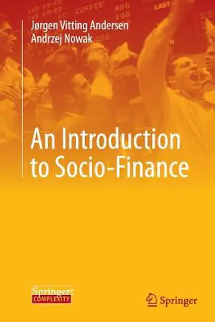 An Introduction to Socio-Finance by Jørgen Vitting Andersen