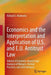 Economics and the Interpretation and Application of U.S. and E.U. Antitrust Law: Volume II Economics-Based Legal Analyses of Mergers, Vertical Practic by Richard S. Markovits
