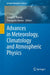 Advances in Meteorology, Climatology and Atmospheric Physics by Costas G. Helmis