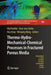 Thermo-Hydro-Mechanical-Chemical Processes in Porous Media: Benchmarks and Examples by Olaf Kolditz