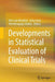Developments in Statistical Evaluation of Clinical Trials by Kees Van Montfort
