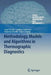 Methodology, Models and Algorithms in Thermographic Diagnostics by Jozef Zivčák