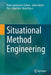 Situational Method Engineering by Brian Henderson-Sellers