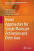 Novel Approaches for Single Molecule Activation and Detection by Fabio Benfenati