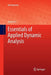 Essentials of Applied Dynamic Analysis by Junbo Jia