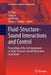 Fluid-Structure-Sound Interactions and Control: Proceedings of the 2nd Symposium on Fluid-Structure-Sound Interactions and Control by Yu Zhou