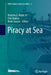 Piracy at Sea by Maximo Q. Mejia Jr