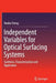 Independent Variables for Optical Surfacing Systems: Synthesis, Characterization and Application by Haobo Cheng