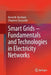 Smart Grids - Fundamentals and Technologies in Electricity Networks by Bernd M. Buchholz