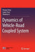 Dynamics of Vehicle-Road Coupled System by Shaopu Yang