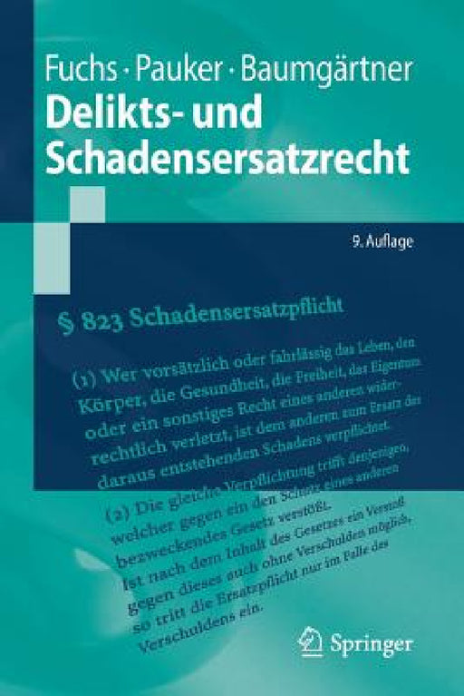 Delikts- Und Schadensersatzrecht by Maximilian Fuchs, Werner Pauker, Alex Baumgärtner