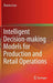 Intelligent Decision-Making Models for Production and Retail Operations by Zhaoxia Guo