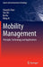 Mobility Management: Principle, Technology and Applications by Shanzhi Chen