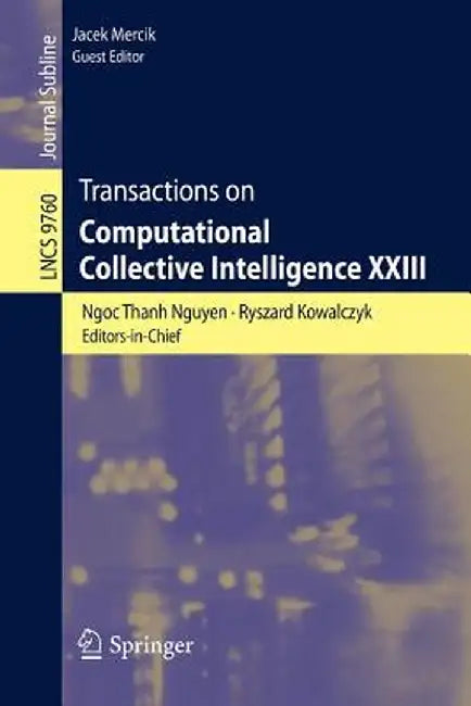 Transactions on Computational Collective Intelligence XXIII by Ngoc Thanh Nguyen