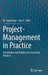 Project-Management in Practice: A Guideline and Toolbox for Successful Projects by Daud Alam, Uwe F. Guhl