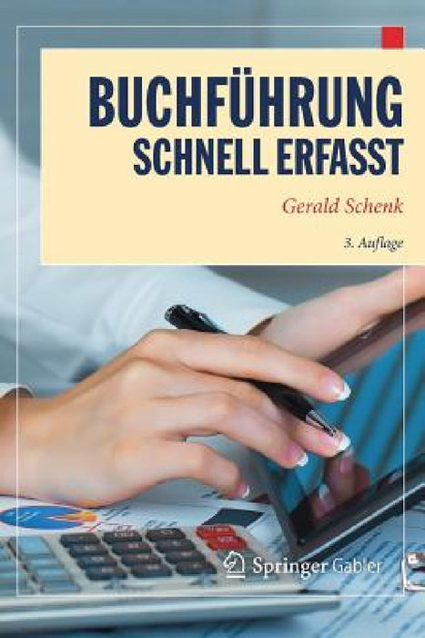Buchführung - Schnell Erfasst by Gerald Schenk
