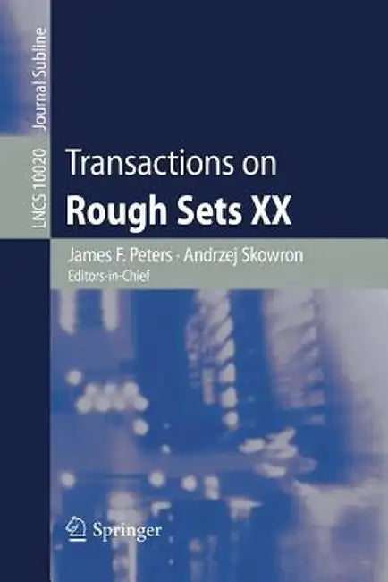 Transactions on Rough Sets XX by James F. Peters