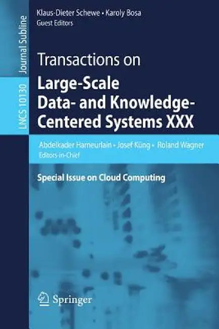 Transactions on Large-Scale Data- And Knowledge-Centered Systems XXX: Special Issue on Cloud Computing by Abdelkader Hameurlain