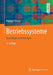 Betriebssysteme: Grundlagen Und Konzepte by Rüdiger Brause