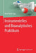 Instrumentelles Und Bioanalytisches Praktikum by Manfred H. Gey