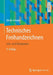Technisches Freihandzeichnen: Lehr- Und Übungsbuch by Ulrich Viebahn
