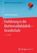 Einführung in Die Mathematikdidaktik - Grundschule by Günter Krauthausen