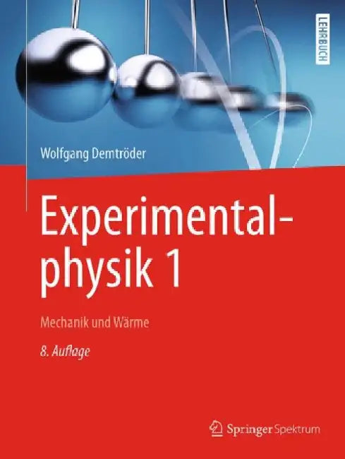 Experimentalphysik 1: Mechanik Und Warme by Wolfgang Demtroder