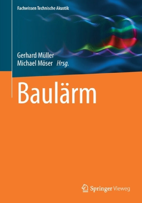 Baulärm by Gerhard Müller, Michael Möser