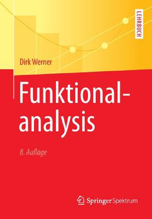 Funktionalanalysis by Dirk Werner