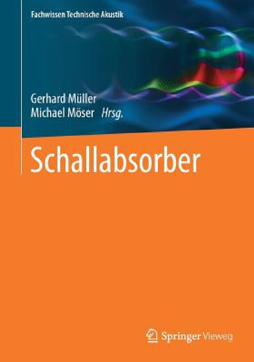 Schallabsorber by Gerhard Müller, Michael Möser