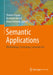 Semantic Applications: Methodology, Technology, Corporate Use by Thomas Hoppe