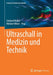 Ultraschall in Medizin Und Technik by Gerhard Müller, Michael Möser