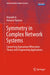 Symmetry in Complex Network Systems: Connecting Equivariant Bifurcation Theory with Engineering Applications by Visarath In