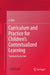 Curriculum and Practice for Children's Contextualized Learning by Li Jilin