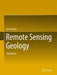 Remote Sensing Geology by Ravi P. Gupta