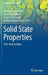 Solid State Properties: From Bulk to Nano by Mildred Dresselhaus