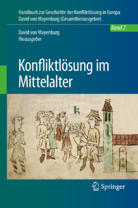 Konfliktlösung Im Mittelalter by David Von Mayenburg