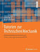 Tutorien Zur Technischen Mechanik: Arbeitsmaterialien Für Das Lehren Und Lernen in Den Ingenieurwissenschaften by Christian Kautz, Andrea Brose, Norbert Hoffmann