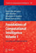 Foundations of Computational Intelligence, Volume 1: Learning and Approximation by Aboul-Ella Hassanien