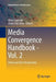 Media Convergence Handbook - Vol. 2: Firms and User Perspectives by Artur Lugmayr