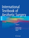 International Textbook of Aesthetic Surgery by Nicolò Scuderi