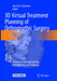 3D Virtual Treatment Planning of Orthognathic Surgery: A Step-By-Step Approach for Orthodontists and Surgeons by Gwen Swennen