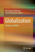Globalization: Strategies and Effects by Bent Jesper Christensen