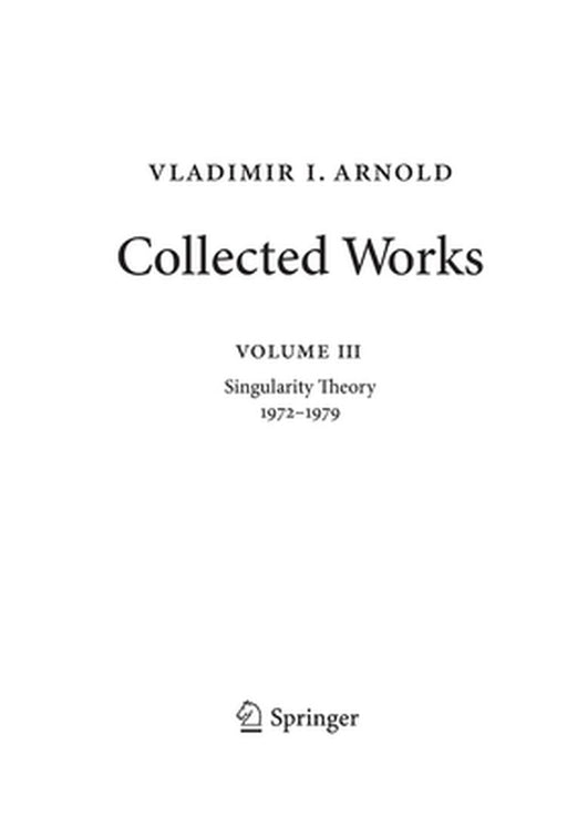 Vladimir Arnold - Collected Works: Singularity Theory 1972-1979 by Alexander B. Givental