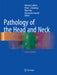 Pathology of the Head and Neck by Antonio Cardesa