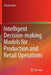 Intelligent Decision-Making Models for Production and Retail Operations by Zhaoxia Guo