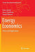 Energy Economics: Theory and Applications by Zweifel